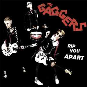 The Gaggers - Rip You Apart download free