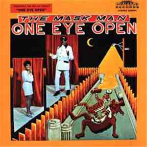 The Maskman And The Agents - One Eye Open download free