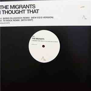 The Migrants - I Thought That download free