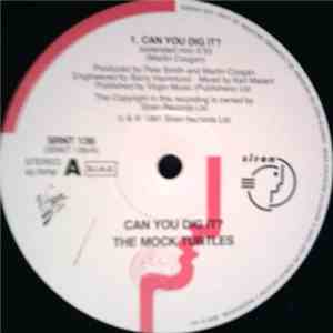 The Mock Turtles - Can You Dig It? download free