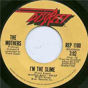 The Mothers - I'm The Slime / Montana download free