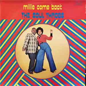 The Soul Throbs - Millie Come Back download free