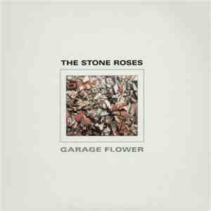 The Stone Roses - Garage Flower download free