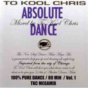 To Kool Chris - Absolute Dance download free