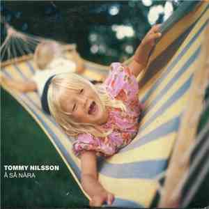 Tommy Nilsson - Å Så Nära download free