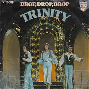 Trinity  - Drop, Drop, Drop download free
