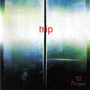Trip  - Tell Everyone download free