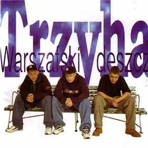 Trzyha / Warszafski Deszcz - Nastukafszy... download free