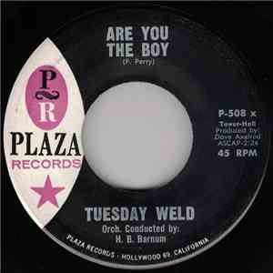 Tuesday Weld  - Are You The Boy download free
