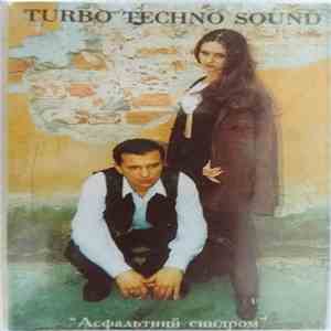 Turbo Techno Sound - Асфальтний Синдром download free