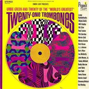 Urbie Green And Twenty Of The "World's Greatest" - Twenty-One Trombones download free
