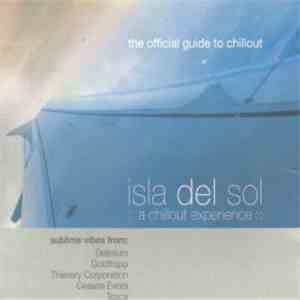 Various - Isla Del Sol - A Chillout Experience download free