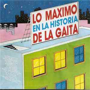 Various - Lo Máximo En la Historia de la Gaita download free
