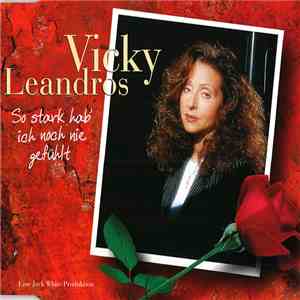 Vicky Leandros - So Stark Hab' Ich Noch Nie Gefühlt download free