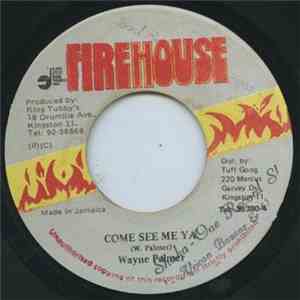 Wayne Palmer  - Come See Me Ya download free