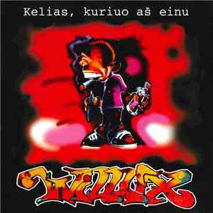 Willux - Kelias, Kuriuo Aš Einu download free