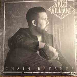 Zach Williams  - Chain Breaker download free