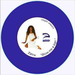 Zahra - Show Me A Sign download free