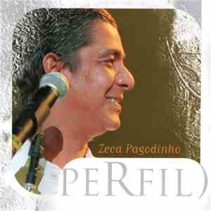 Zeca Pagodinho - Perfil) download free